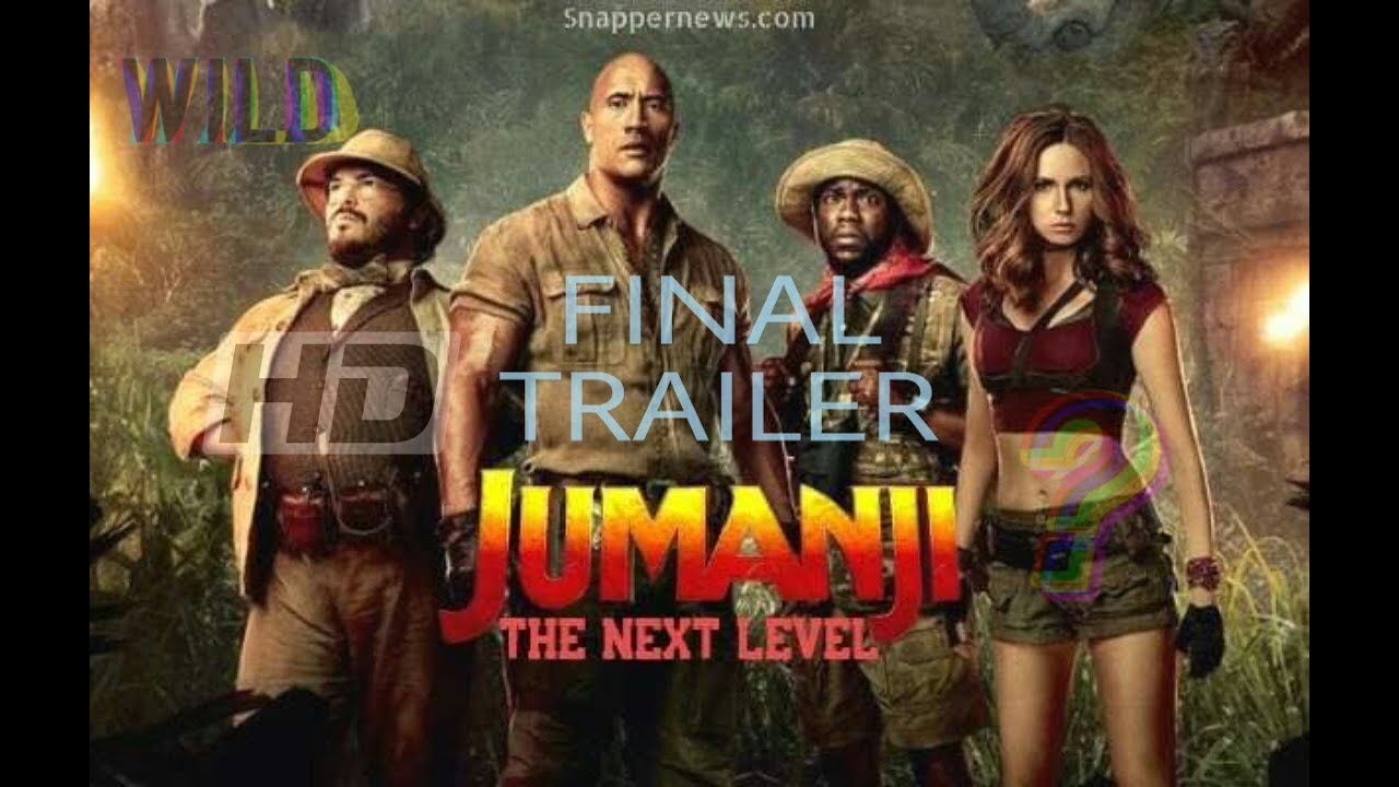 JUMANJI THE NEXT LEVEL Final Trailer YouTube