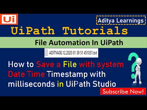 How to save a file with system date time timestamp with milliseconds using UiPath| rpalearners