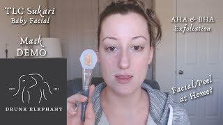 Mask Demo FEAT: Drunk Elephants TLC Sukari Baby Facial