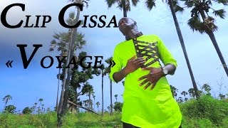 CISSA "VOYAGE" OFFICIAL VIDEO (HD)