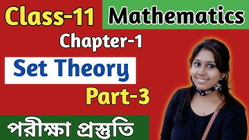 Set Theory,Part-3/Class-11 Maths/Chapter -1//WBCHSE//Unique Learning Lab