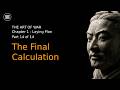 Sun Tzu | The Art of War | 01-14 | The Final Calculation
