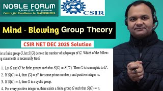 CSIR NET December 2025 — This Group Theory Question Blew Everyone’s Mind! |Full Solution|Noble Forum