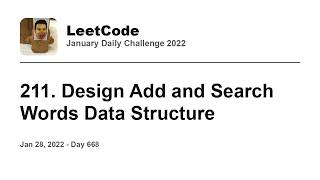 Daily Leetcode #668: Jan 28, 2022 - 211. Design Add and Search Words Data Structure