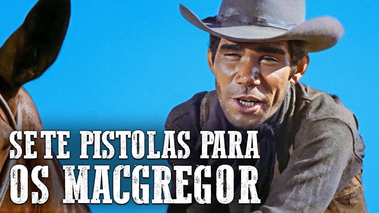 Sete Pistolas para os MacGregor | FAROESTE | Português | Velho Oeste