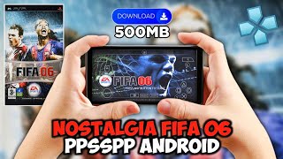 Download FIFA 06 PSP ISO PPSSPP Android – Gameplay & How to Install FIFA 2006 PSP