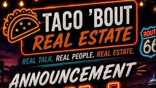 🌮 Taco 'bout Real Estate | Episode 1 🌶️🔥