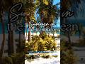 Summer in the Caribbean Paradise #travel #worldexplorer #traveladvisor