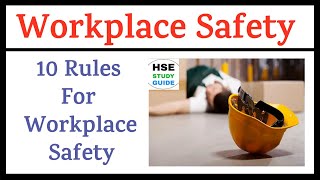 Workplace Safety | 10 Rules For Workplace Safety | Workplace Safety Rules | Safety at Work