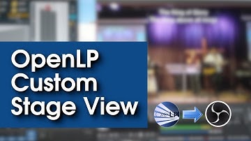 OpenLP Custom Stages with OBS