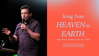 Living From Earth to Heaven  Dan McCollam