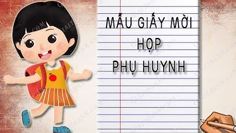 Mẫu giấy mời phụ huynh học sinh