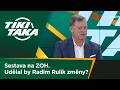 TIKI TAKA Sestava Na ZOH Udělal By Radim Rulík Změny TIKI TAKA Sestava Na ZOH Udělal By Radim Rulík Změny