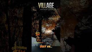 GIRTHWRM JIM Plays Resident Evil Village – Day 44