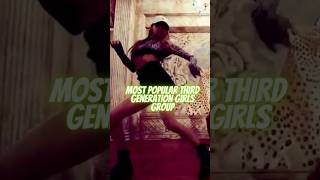 Most Popular Third Gen Girl Group