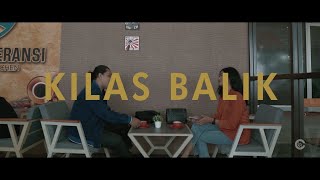 Kilas Balik Short Movie