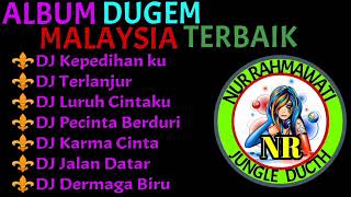 Download Lagu DJ KEPEDIHAN KU VS DJ TERLANJUR || DUGEM MALAYSIA TERBAIK MP3