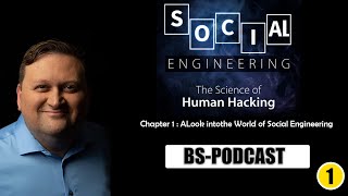 Social Engineering The Art of Human Hacking |Chapter 1| Christopher J. Hadnagy | BS-Podcast Medi