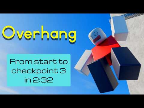 Roblox Overhang speedrun from start-checkpoint 3 in 2:32.97