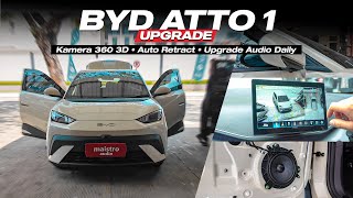BYD ATTO 1 UPGRADE KAMERA 360, AUTO RETRACT & AUDIO | Instalasi Plug & Play
