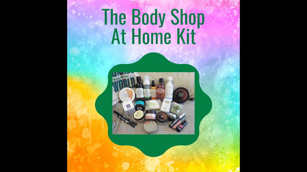 What's In The Body Shop Starter Kit 2020/2021 YouTube