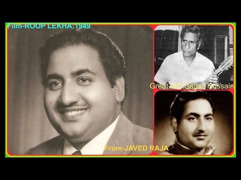 RAFI JI-Film-ROOP LEKHA-1949-Teer Pe Teer Khaye Ja-[ Rafi Sings For Great MD Sajjad Hussain ]