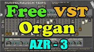 AZR-3 || Free VST Plugin || Organ