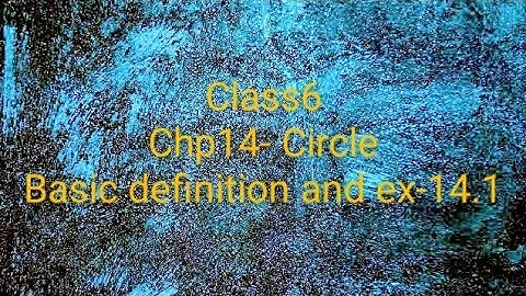 maths RD Sharma chap 14 circle: basic definition and exercise 14.1