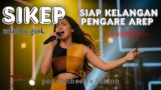 Sikep ( Siap Kelangan Pengarep Arep )- Ndarboy Genk | Nggumunake Cover