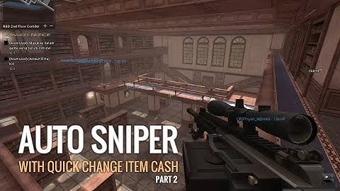 Gruvy Hack: Auto Sniper in Point Blank - With quick change item cash. Part 2 - DM