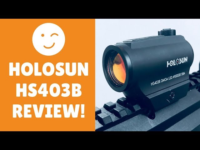 🤔 Holosun HS403B Review (Handy Little Red Dot Under 200 Bucks