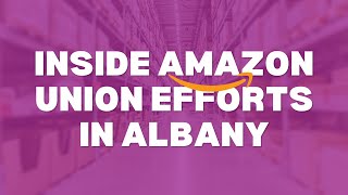 Inside Amazon Union Efforts in Albany | New York NOW