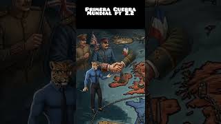 Primera Guerra Mundial pt 2.2