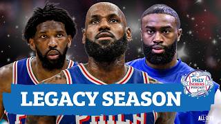 Who Has MOST At Stake For 76ers With LeBron James, Jaylen Brown Additions | PHLY Sixers Podcast