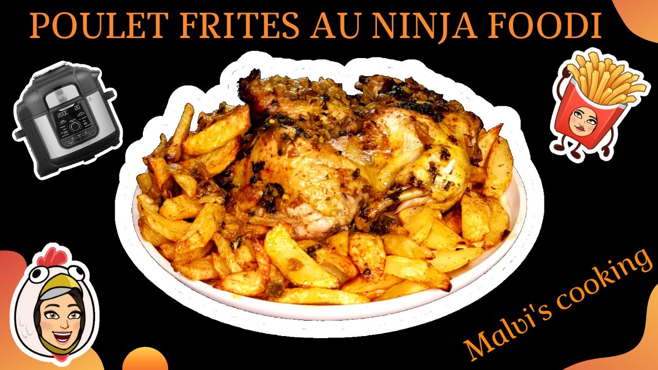 Poulet rôti frites😱NINJA FOODI 