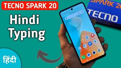 Tecno Spark 20 Hindi typing kaise kare, how to type Hindi in tecno,change keyboard language in tecno