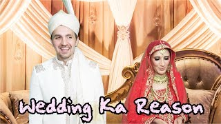 Wedding Ka Reason | OZZY RAJA Wedding Ka Reason | OZZY RAJA