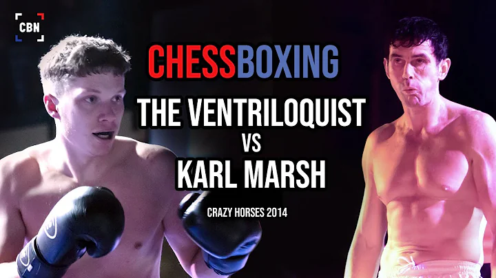 Chessboxing | The Ventriloquist vs Karl Marsh | Cr...