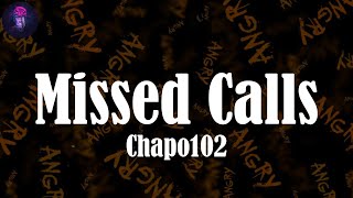 Missed Calls (Lyrics) - Chapo102 | And baby, I don't need you tonight