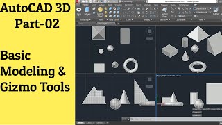 #02 AutoCAD 3D Tutorial- Basic Modeling & Gizmo Tools Wealth