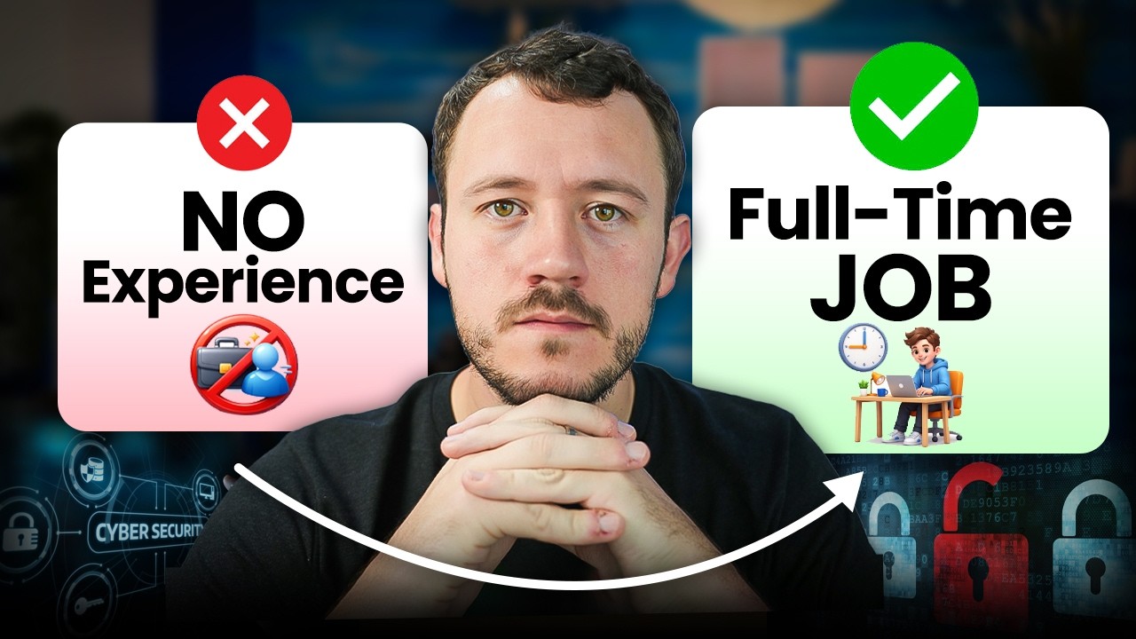 How to Get a Cybersecurity Job with NO Experience (2026… — Transcript