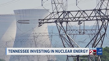 Tennessee investing in nuclear energy