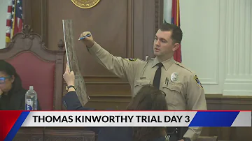 Compelling testimony on day three of Thomas Kinworthy trial