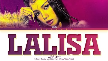 LISA LALISA Lyrics 리사 라리사 | Color Coded | Han/Rom/Eng