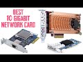 ✅ The Best 10 Gigabit Network Cards 2022 | Quick Upgrade to 10Gig networking for CHEAP 