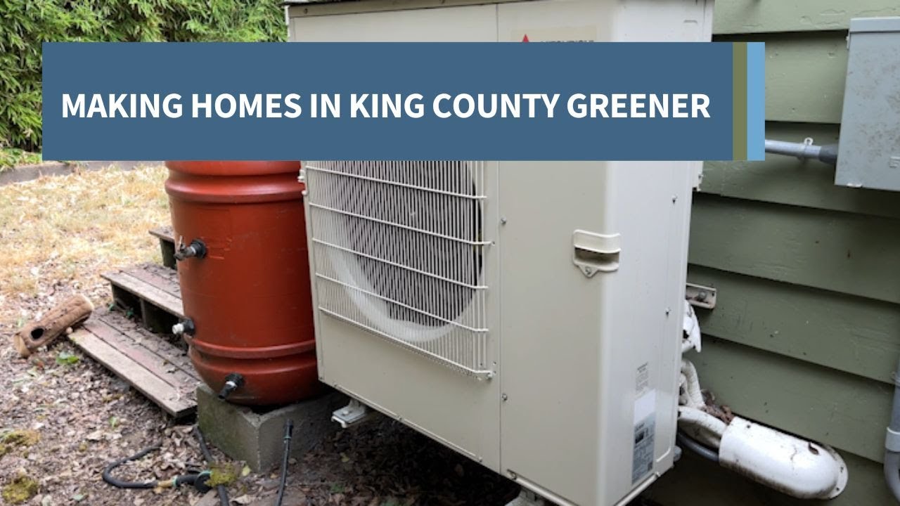Making Homes in King County Greener