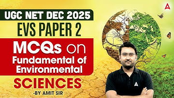 UGC NET Environmental Science | UGC NET EVS Fundamental of Environmental Sciences MCQ