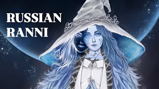 Attempting to voice Ranni but In Russian
