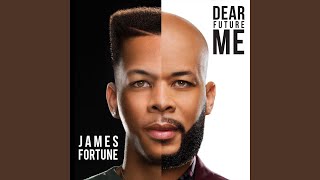 Video thumbnail of "James Fortune - Dear Mirror (feat. Isaac Carree)"