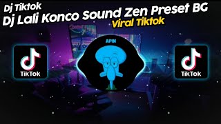 DJ LALI KONCO SOUND 𝙕𝙀𝙉_𝙋𝙍𝙀𝙎𝙀𝙏 | 𝘽𝙂 | VIRAL TIK TOK TERBARU 2023!!